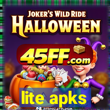 lite apks